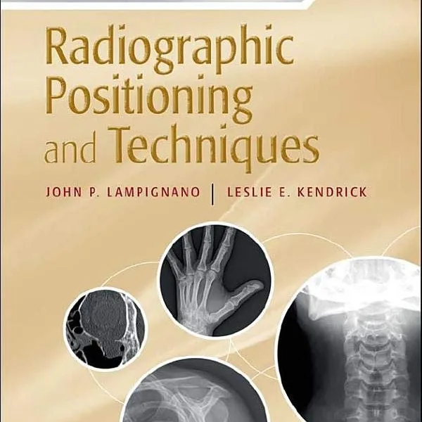 Bontrager’s Handbook of Radiographic Positioning and Techniques