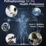 Gould's Pathophysiology for the Health Professions