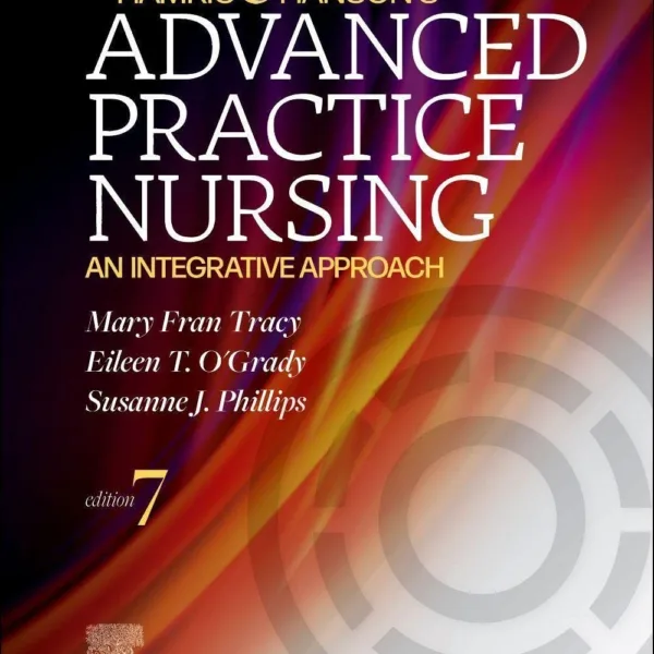 Hamric & Hanson's Advanced Practice Nursing: An Integrative Approach