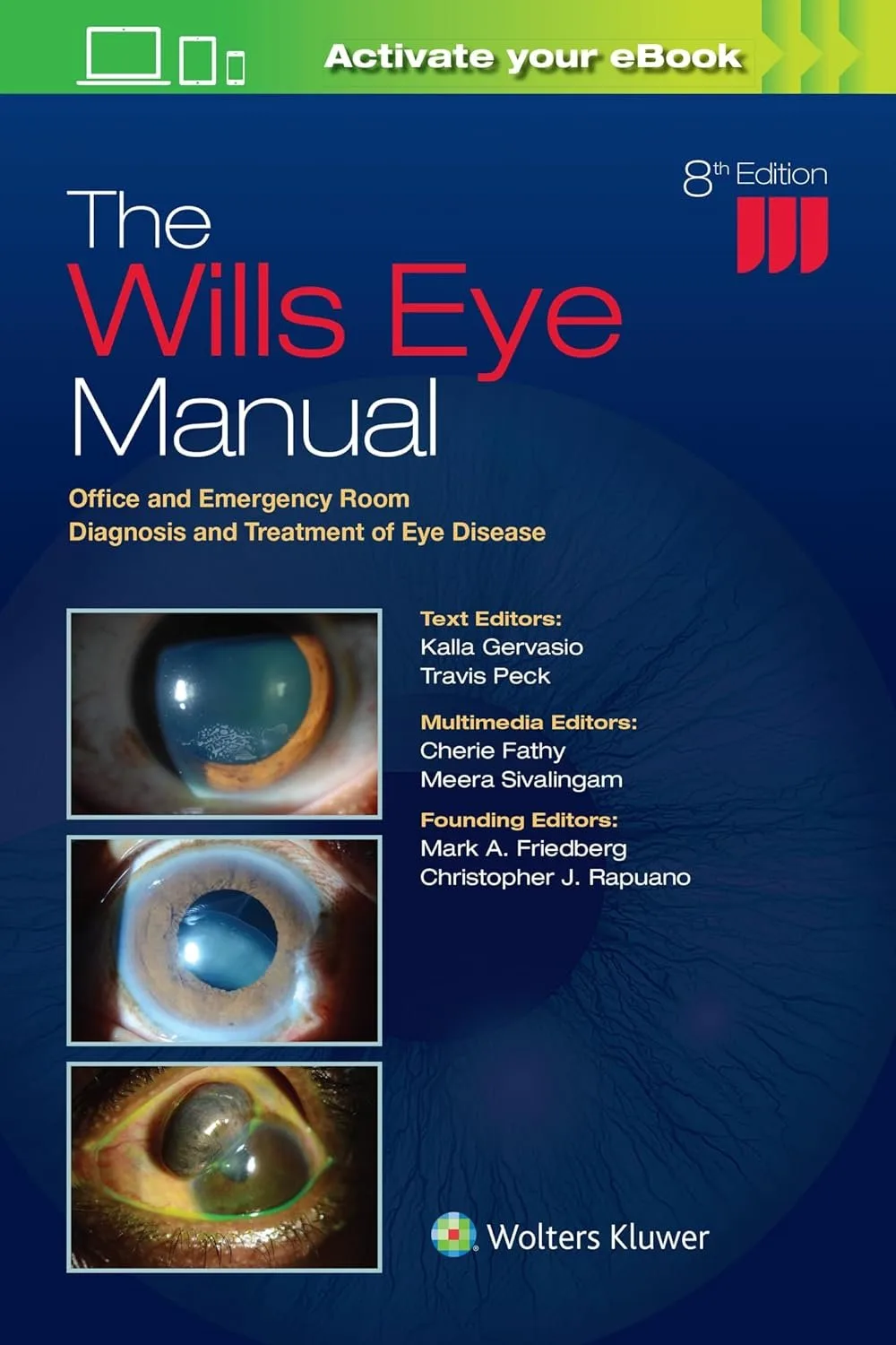 The-Wills-Eye-Manual-Office-and-Emergency-Room-Diagnosis-and-Treatment-of-Eye-Disease.jpg The Wills Eye Manual: Office and Emergency Room Diagnosis and Treatment of Eye Disease - Image 1